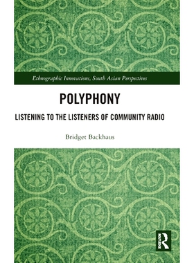 预订 Polyphony: Listening to the Listeners of Community Radio 复调音乐：聆听社区广播的听众: 9780367535865