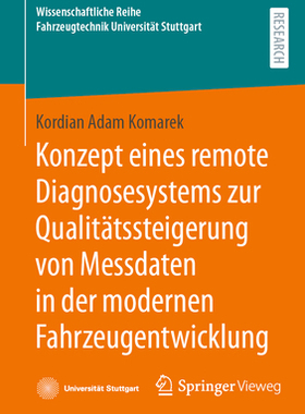 预订 Konzept eines remote Diagnosesystems zur Qualitatssteigerung von Messdaten in der modernen Fahrzeugentwicklung