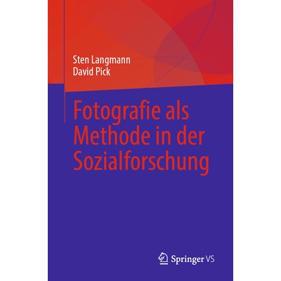预订 Fotografie ALS Methode in Der Sozialforschung: 9789819958870