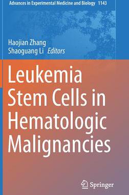 【预订】Leukemia Stem Cells in Hematologic Malignancies