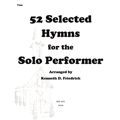 预订 52 Selected Hymns for the Solo Performer-viola version: 9781502317841
