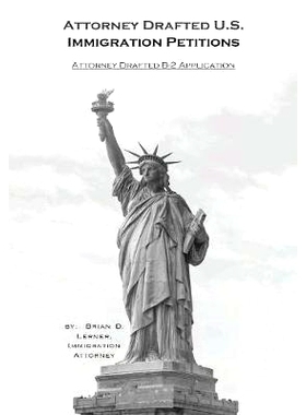 预订 Attorney Drafted B-2 Visitor Visa Application: Coming to the U.S. to Visit and How to Do it: 9781948774017