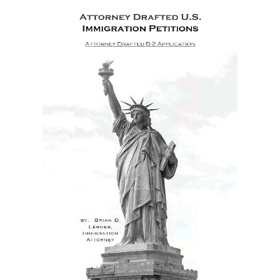 预订 Attorney Drafted B-2 Visitor Visa Application: Coming to the U.S. to Visit and How to Do it: 9781948774017