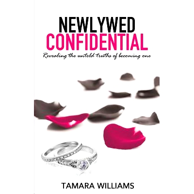 预订 Newlywed Confidential: Revealing The Untold Truths of Becoming One: 9780692718971