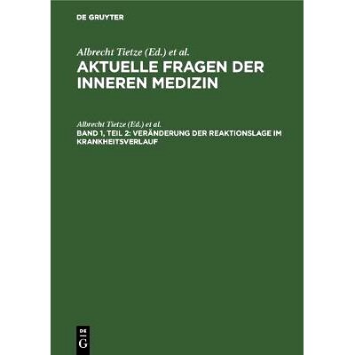 预订 Veränderung der Reaktionslage im Krankheitsverlauf: Herrn Professor Dr. Walter Koch, Direktor des Städt. Krankenh