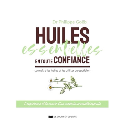 预订 Huiles essentielles en toute confiance : connaître les huiles et les utiliser au quotidien 充满信心的精油：了解精