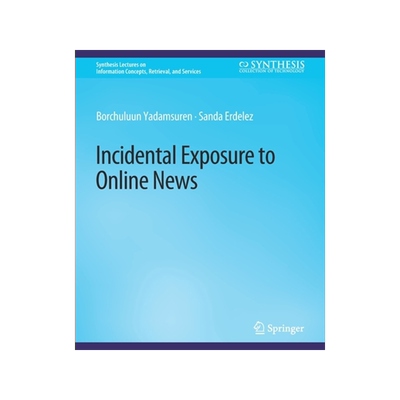 预订 Incidental Exposure to Online News