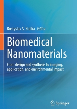 【预订】Biomedical Nanomaterials 9783030762377