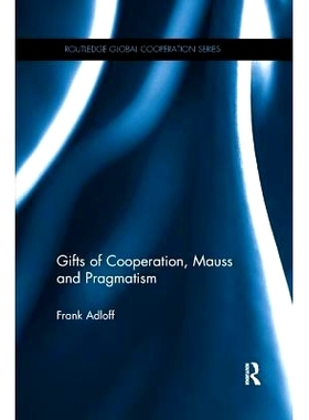 预订 Gifts of Cooperation, Mauss and Pragmatism: 9780815359258
