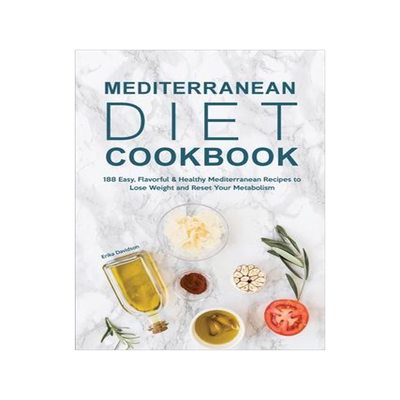 [预订]Mediterranean Diet Cookbook: 188 Easy, Flavorful & Healthy Mediterranean Recipes to Lose Weight and  9781803615448