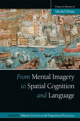 【预订】From Mental Imagery to Spatial Cognition and Language