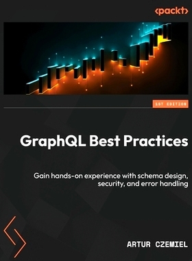 预订 GraphQL Best Practices GraphQL *实践: 9781835467145