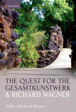 【预订】The Quest for the Gesamtkunstwerk and Richard Wagner