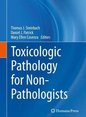 【预订】Toxicologic Pathology for Non-Pathologists