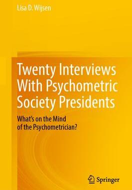 [预订]Twenty Interviews With Psychometric Society Presidents 9783031348570