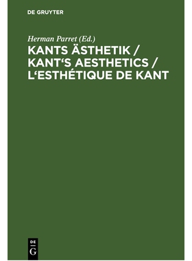 预订 Kants Ästhetik / Kant’s Aesthetics / L’esthétique de Kant: 9783110129304