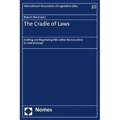 预订 The Cradle of Laws: Drafting and Negotiating Bills within the Executives in Central Europe: 9781509945801