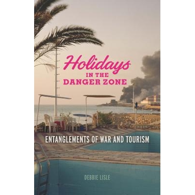 Entanglements of War and Tourism