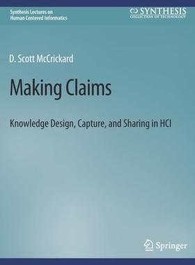 预订 Making Claims: Knowledge Design, Capture, and Sharing in Hci