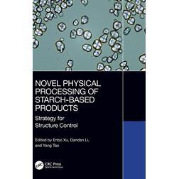 预订 Novel Physical Processing of Starch-Based Products