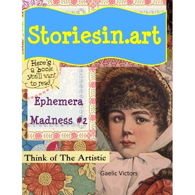 预订 StoriesIn.Art - Ephemera Madness #2: 9781689426848