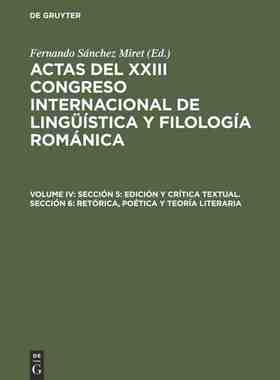 【预订】Sección 5: Edición y crítica textual. Sección 6: Retórica, poé 9783484503984