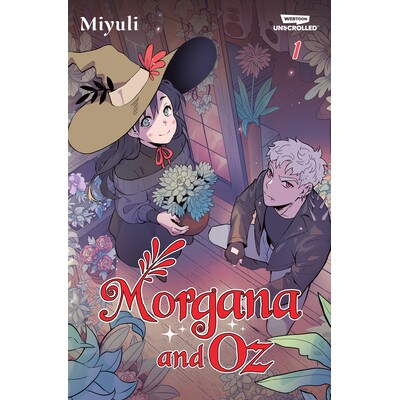 预订 Morgana and Oz Volume One: A Webtoon Unscrolled Graphic Novel 摩根娜与奥兹 *卷：网络漫画未上卷图画小说: 97819988548