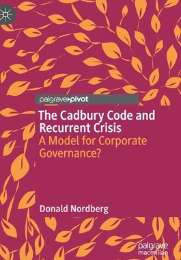 【预订】The Cadbury Code and Recurrent Crisis