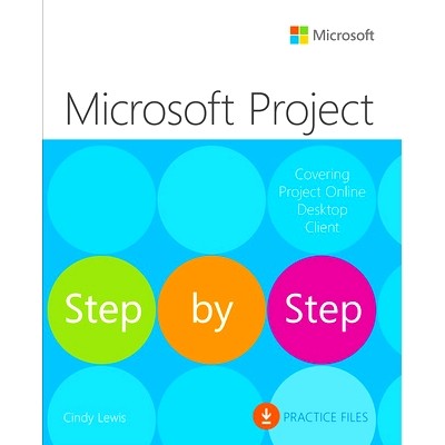 预订 Microsoft Project Step by Step (Covering Project Online Desk* Client): 9780137565054