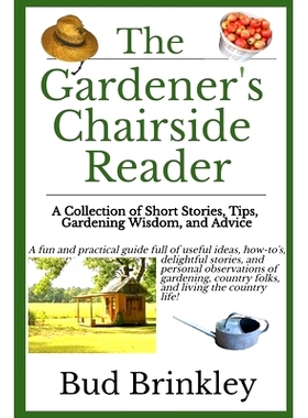预订 The Gardener’s Chairside Reader: 9780578757414