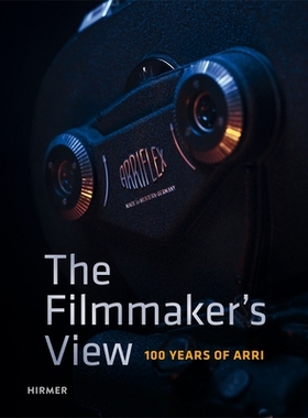 预订 The Filmmaker’s View: 100 Years of ARRI 阿里：100年: 9783777428574