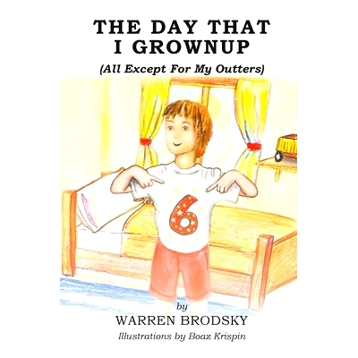 预订 The Day That I Grownup (All Except For My Outters): 9781398489202