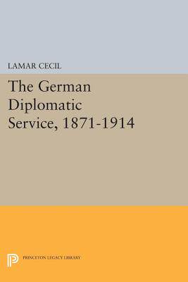 【预订】The German Diplomatic Service, 1871-1914