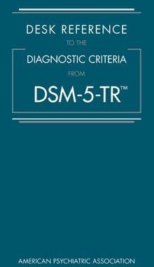 [预订]Desk Reference to the Diagnostic Criteria from DSM-5-TRâ„¢ 9780890425800