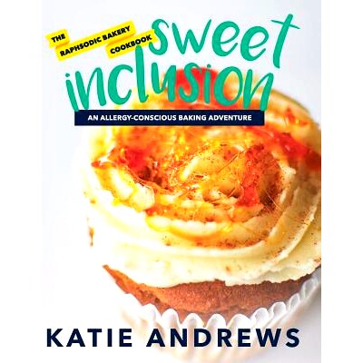 预订 Sweet Inclusion: The Raphsodic Bakery Cookbook