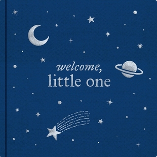 预订 Welcome, Little One: A Keepsake Baby Journal and Baby Memory Book for Monthly Milestones and Memorable Firsts: 9780
