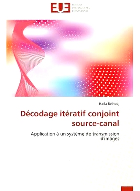 预订 Decodage Iteratif Conjoint Source-Canal = Da(c)Codage Ita(c)Ratif Conjoint Source-Canal: 9783838183282