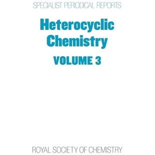预订 Heterocyclic Chemistry: Volume 3 杂环化学：第 3 卷: 9780851868233