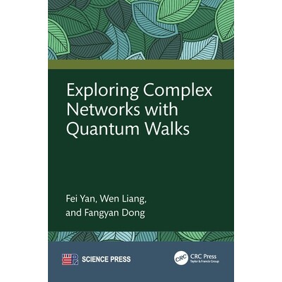 预订 Exploring Complex Networks with Quantum Walks 基于量子游走的复杂网络探索 9781041153849