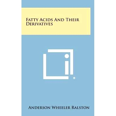 预订 Fatty Acids and Their Derivatives: 9781258797256
