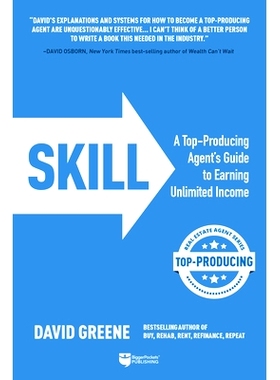 预订 Skill: A Top-Producing Agent’s Guide to Earning Unlimited Income: 9781947200524