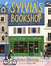 【预订】Sylvia’s Bookshop: The Story of Paris’s Beloved Bookstore and Its Founder (as Told by the Bookstore Itself...