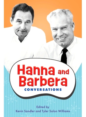 预订 Hanna and Barbera: Conversations 汉纳和巴伯拉：对话: 9781496850447