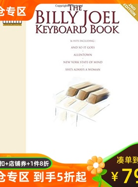 英文原版 比利·乔尔 Piano Man 键盘/声乐 钢琴乐谱 The Billy Joel Keyboard Book: Note-For-Note Keyboard Transcriptions