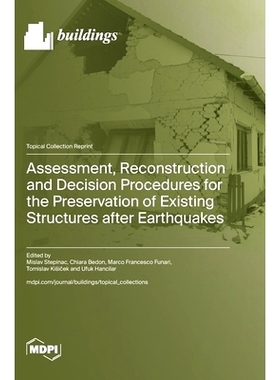 预订 Assessment, Reconstruction and Decision Procedures for the Preservation of Existing Structures after Earthquakes: 9
