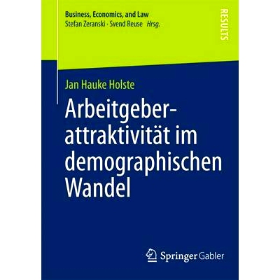 预订 Arbeitgeberattraktivität im demographischen Wandel: Eine multidimensionale Betrachtung: 9783834944412
