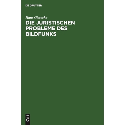 预订 Die juristischen Probleme des Bildfunks: 9783111089935