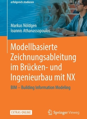 预订 Modellbasierte Zeichnungsableitung im Brücken- und Ingenieurbau mit NX