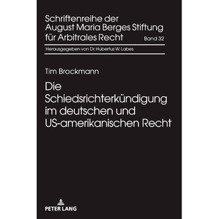 德国和美国法律中 9783631780916 amerikanischen und Schiedsrichterkündigung deutschen 仲裁通知 预订 Recht Die