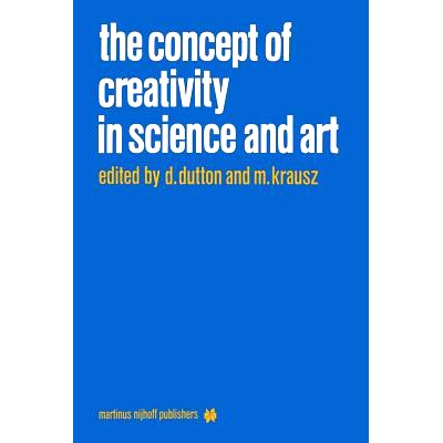 预订 The Concept of Creativity in Science and Art: 9789024731275